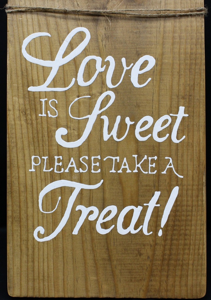 Sign: Love is Sweet...Brown Wood #29