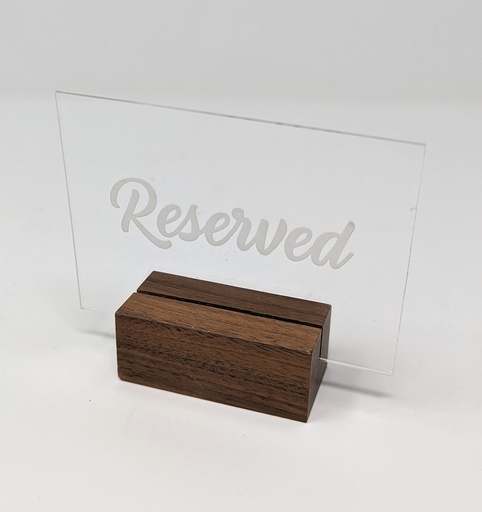 3inch x 4inch acrylic reserved sign White Lettering